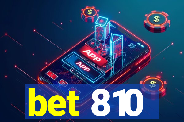 bet 810